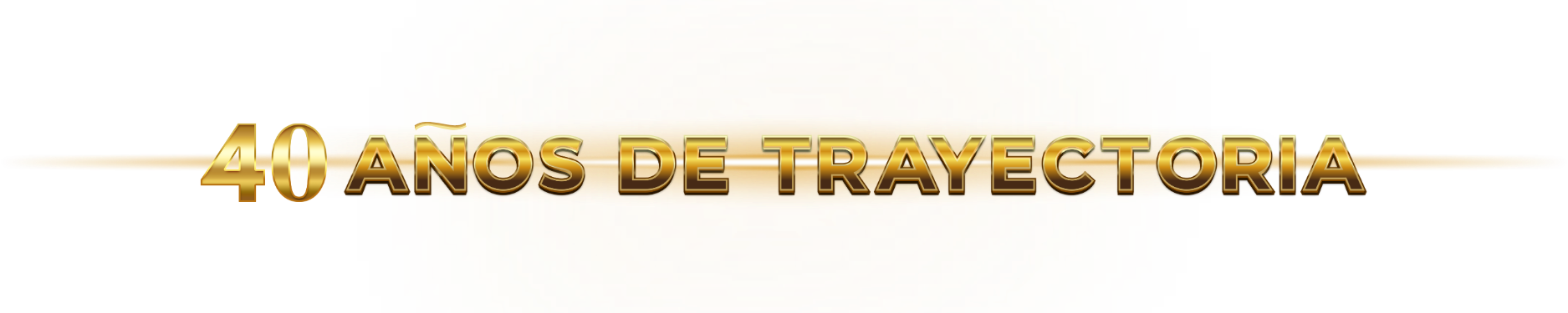 40 Años de Trayectoria
